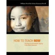 How to Teach Now : Five Keys to Personalized Learning in the..., 9781416612049