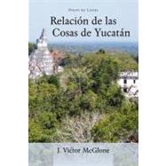 Relacion de las Cosas de Yucatan / Relationship of Yucatan, 9781588712059