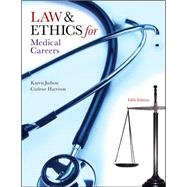 Law & Ethics for Medical Careers,9780073402062 Law & Ethics for Medical Careers,9780073402062