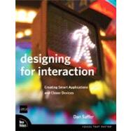 Designing for Interaction : Creating Smart Applications and ..., 9780321432063