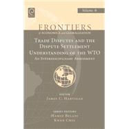 Trade Disputes and the Dispute Settlement Understanding of t..., 9781848552067