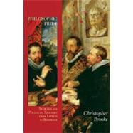Philosophic Pride : Stoicism and Political Thought from Lips..., 9780691152080