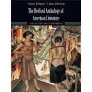 The Bedford Anthology of American Literature, Volume Two: 1865 to Present,9780312412081 The Bedford Anthology of American Literature, Volume Two: 1865 to Present,9780312412081