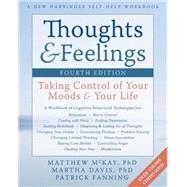 Thoughts and Feelings 4d : Taking Control of Your Moods and ..., 9781608822089