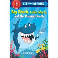 ISBN 9780593302101 product image for Big Shark, Little Shark, and the Missing Teeth | upcitemdb.com