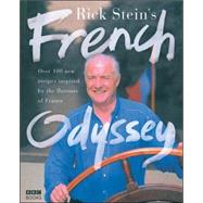 Rick Stein's French Odyssey; Over 100 New Recipes Inspired b..., 9780563522133