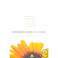 Despertando a La Vida/ Waking Up to What You Do: Una Practic..., 9788497542135