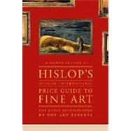 Hislop's Official International Price Guide to Fine Art, 2nd..., 9780375722141