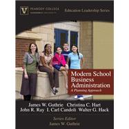 Modern School Business Administration A Planning Approach (P..., 9780205572144