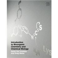 Introduction to Bioorganic Chemistry and Chemical Biology, 9780815342144