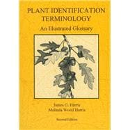 Plant Identification Terminology : An Illustrated Glossary, 9780964022164