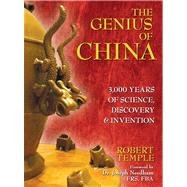 The Genius of China: 3,000 Years of Science, Discovery, & Invention,9781594772177 The Genius of China: 3,000 Years of Science, Discovery, & Invention,9781594772177