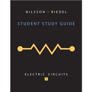 Student Study Guide for Electric Circuits,9780132132183 Student Study Guide for Electric Circuits,9780132132183
