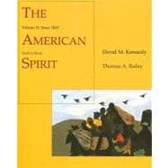 The American Spirit: United States As Seen by Contemporaries Since 1865,9780618122189 The American Spirit: United States As Seen by Contemporaries Since 1865,9780618122189