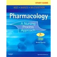 Study Guide for Pharmacology - Revised Reprint : A Nursing Process Approach,9781455742189 Study Guide for Pharmacology - Revised Reprint : A Nursing Process Approach,9781455742189