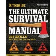 Ultimate Survival Manual : Urban Adventure - Wilderness Surv..., 9781616282189