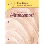 Avancemos! Level 2: Cuaderno Practica Por Niveles,9780618782192 Avancemos! Level 2: Cuaderno Practica Por Niveles,9780618782192