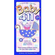 Baby 411 : Clear Answers and Smart Advice for Your Baby's Fi..., 9781889392202