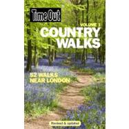 Time Out Country Walks Vol. 1 : 52 Walks Within Easy Reach o..., 9781846702211