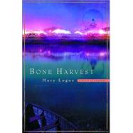 Bone Harvest,9780345462220 Bone Harvest,9780345462220