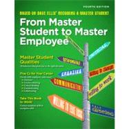From Master Student to Master Employee,9781435462229 From Master Student to Master Employee,9781435462229