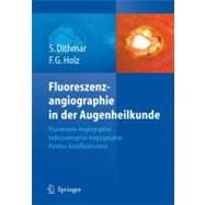 Fluoreszenzangiographie in Der Augenheilkunde: Fluoreszein-a..., 9783540352235