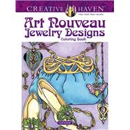 Creative Haven Art Nouveau Jewelry Designs Coloring Book