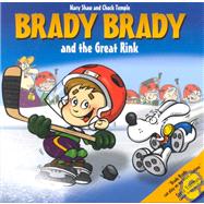 Brady Brady and the Great Rink,9780773762244 Brady Brady and the Great Rink,9780773762244