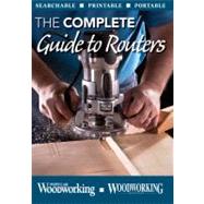 The Complete Guide to Routers: Searchable, Printable, Portab..., 9781440302244