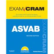 ASVAB Exam Cram : Armed Services Vocational Aptitude Battery, 9780789742254