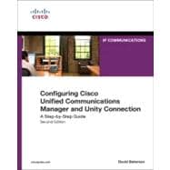 Configuring Cisco Unified Communications Manager and Unity C..., 9781587142260