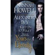 Yours for Eternity by Howell, Hannah