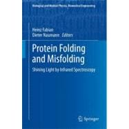 Protein Folding and Misfolding : Shining Light by Infrared S..., 9783642222290