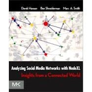 Analyzing Social Media Networks With Microsoft Nodexl: Insig..., 9780123822291