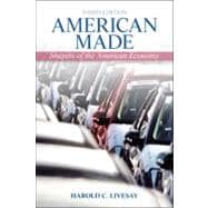 American Made : Shapers of the American Economy,9780205202294 American Made : Shapers of the American Economy,9780205202294