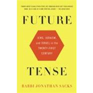 Future Tense : Jews, Judaism, and Israel in the Twenty-First..., 9780805212297