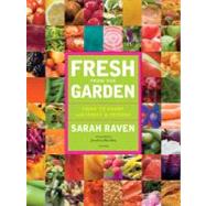 Fresh from the Garden : Food to Share with Family and Friend..., 9780789322302