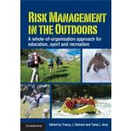 Risk Management in the Outdoors : A Whole of Organisation Ap..., 9780521152310