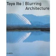 Blurring Architecture