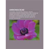 Annonaceae : Cananga Odorata, Duguetia Tobagensis, Mitrella ..., 9781156112311