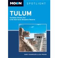 Moon Spotlight Tulum : Including Chichen Itza and the Sian K..., 9781612382319