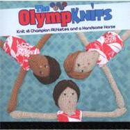 Olympknits : Knit 18 Champion Athletes and a Handsome Horse,9781446302323 Olympknits : Knit 18 Champion Athletes and a Handsome Horse,9781446302323