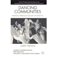 Dancing Communities : Performance, Difference and Connection..., 9780230302334