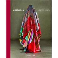 Kimsooja: Unfolding,9783775732345 Kimsooja: Unfolding,9783775732345
