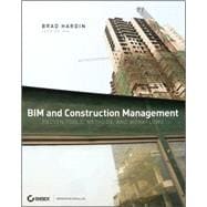 BIM and Construction Management : Proven Tools, Methods, and..., 9780470402351