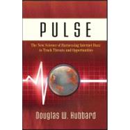 Pulse : The New Science of Harnessing Internet Buzz to Track..., 9780470932360