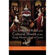 The Intellectual and Cultural World of the Early Modern Inns..., 9780719082368