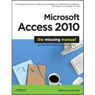 Access 2010: The Missing Manual,9781449382377 Access 2010: The Missing Manual,9781449382377