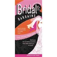 Bridal Bargains : Secrets to Throwing A Fantastic Wedding on..., 9781889392394