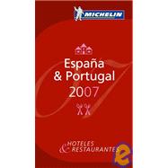 Michelin Red Guide 2007 Espana & Portugal: Hoteles & Restaur..., 9782067122406